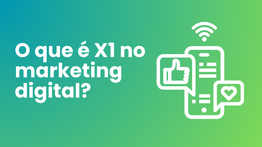 X1 no marketing digital, vender no X1, X1 no WhatsApp, marketing digital vs. marketing tradicional, o que é X1 no marketing digital, como vender no X1 pelo WhatsApp, diferença entre marketing digital e tradicional na estratégia X1