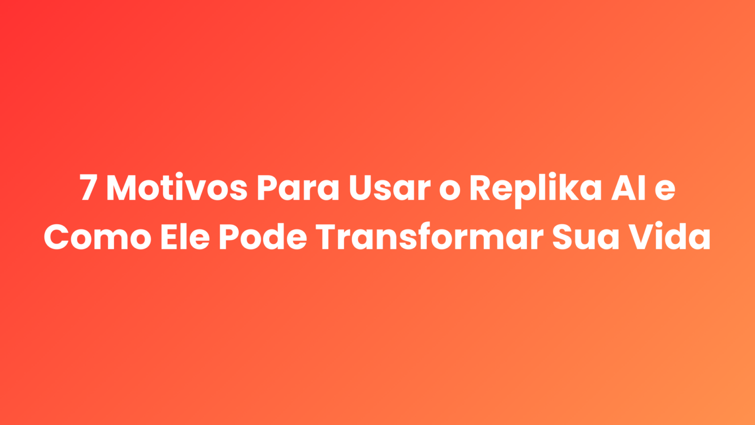 Replika AI é seguro, Replika AI é gratuito, Como o Replika AI funciona, Replika AI para que serve
