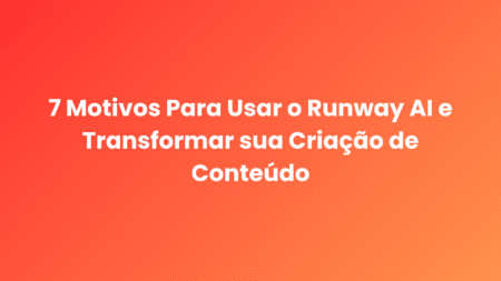 runway ai, inteligência artificial, O que é Runway AI, Como usar o Runway AI?, Quais são as ferramentas do Runway AI, Runway AI é gratuito?, Quais são as alternativas ao Runway AI?, Runway AI como funciona, Runway AI vale a pena, Runway AI tutorial em português